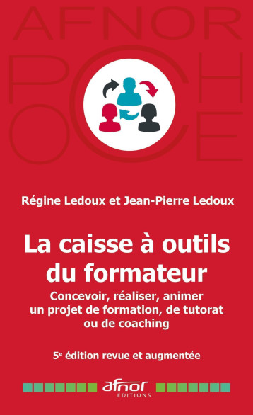 La caisse à outils du formateur - Régine Ledoux - AFNOR