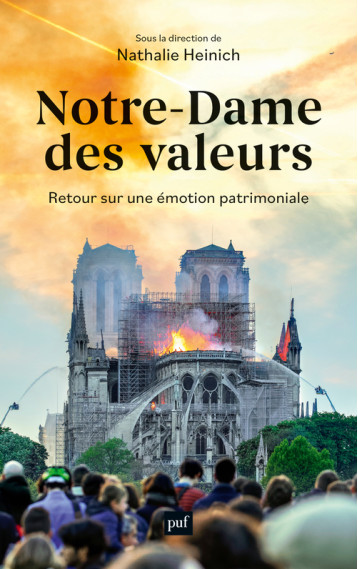 Notre-Dame des valeurs - Nathalie Heinich - PUF