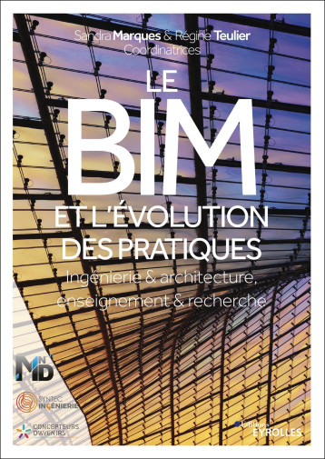 Le BIM et l'évolution des pratiques - Sandra Marquès - EYROLLES