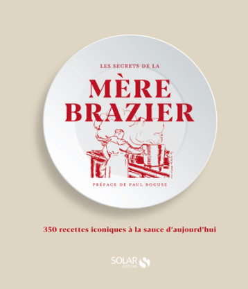 Les secrets de la mère Brazier - GASTRONOMIE & CUISINE - CUISINE ...