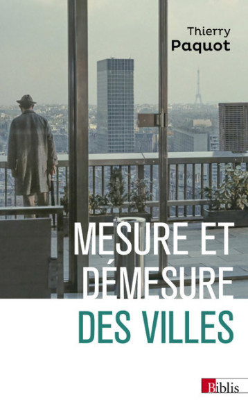 Mesure et démesure des villes - Thierry Paquot - CNRS EDITIONS