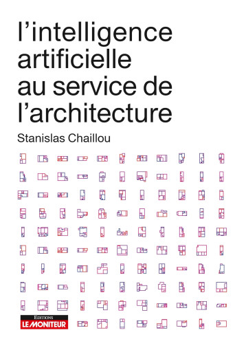 l'intelligence artificielle au service de l'architecture - Stanislas Chaillou - MONITEUR