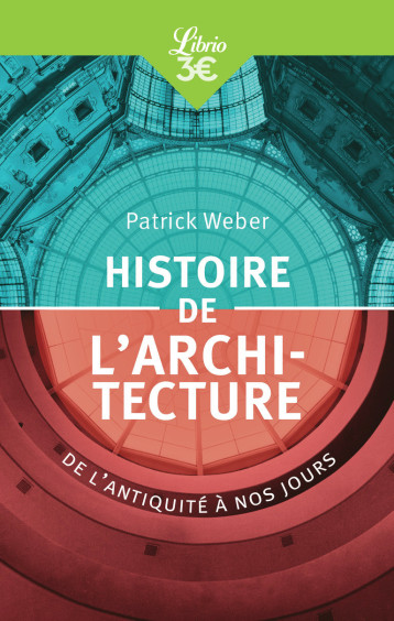 Histoire de l'architecture - Patrick Weber - J'AI LU