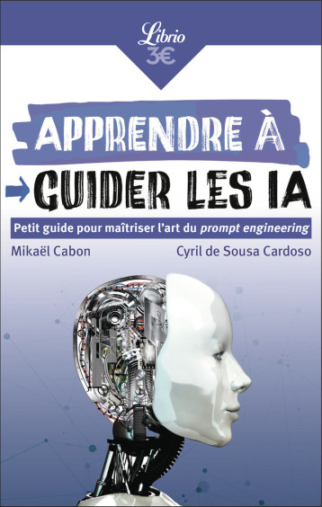 Apprendre à guider les IA - Mikael Cabon - J'AI LU