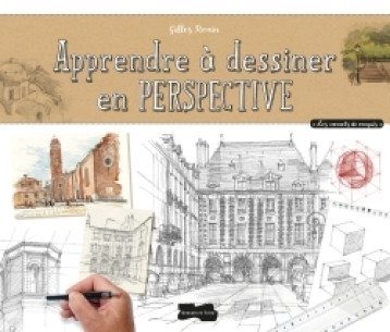 Apprendre à dessiner en perspective - Gilles Ronin - DESSAIN TOLRA