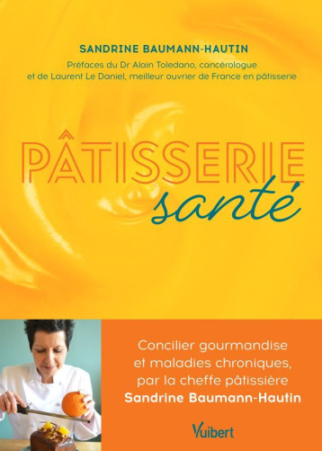 Pâtisserie Santé - Sandrine  Baumann-Hautin - VUIBERT