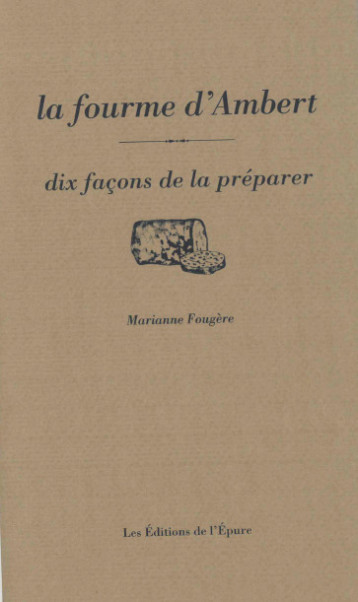 La fourme d'Ambert - Marianne Fougère - EPURE