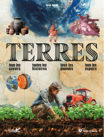 Terres - Serge Schall - TERRE VIVANTE