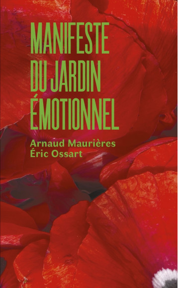 Manifeste du jardin émotionnel - Arnaud MAURIÈRES - PLUME CAROTTE