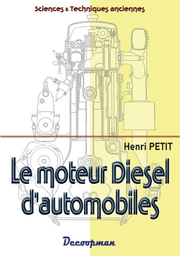 Le moteur Diesel d'automobiles - Henri Petit - DECOOPMAN