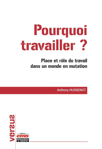 Pourquoi travailler ? - Anthony Hussenot - EMS GEODIF