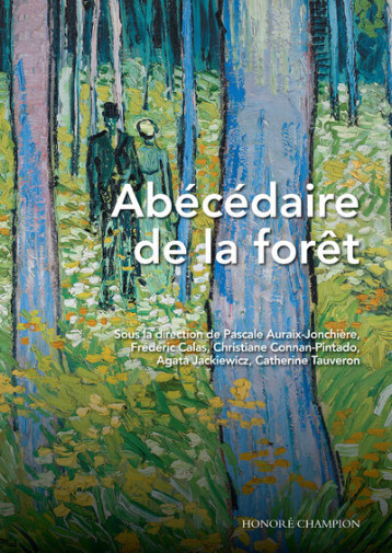 Abécédaire de la forêt - Pascale Auraix-Jonchière - CHAMPION