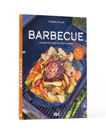 Barbecue - 50 recettes tout feu tout flamme - Thomas Feller - WEBEDIA BOOKS