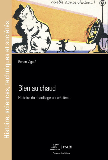 Bien au chaud -  VIGUIE RENAND - ECOLE DES MINES