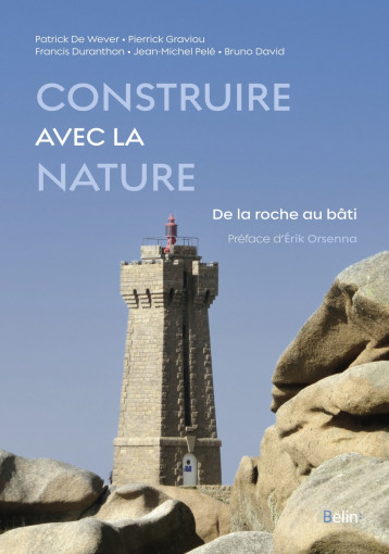 Construire avec la nature - Jean-Michel Pelé - BELIN