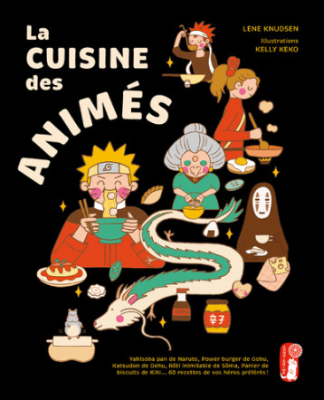 La Cuisine des animés -  Collectif - FIRST