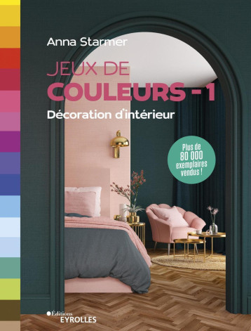 Jeux de couleurs - Anna Starmer - EYROLLES