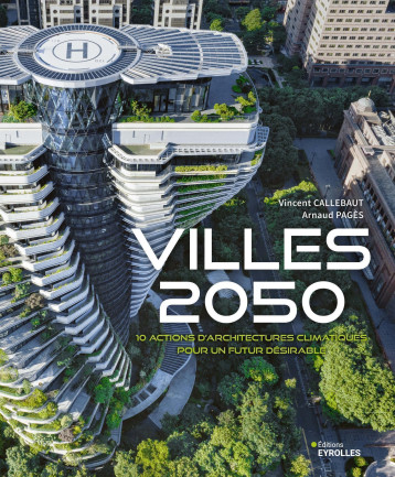 Villes 2050 - Arnaud Pagès - EYROLLES