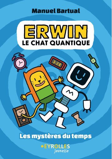 Erwin, le chat quantique - Manuel Bartual - EYROLLES