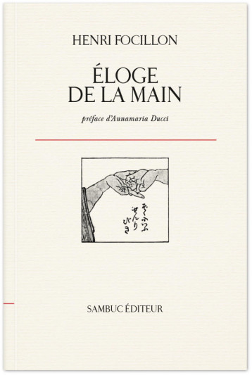 Éloge de la main - Henri Focillon - SAMBUC