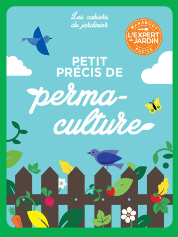 Cahier du jardinier - Permaculture -  Collectif - MARABOUT