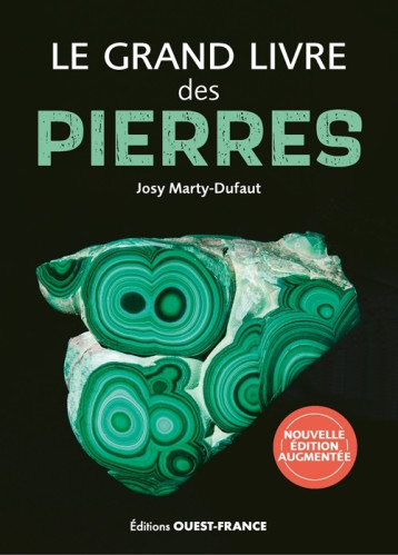 Le grand livre des pierres (version augmentée) - Josy Marty-Dufaut - OUEST FRANCE