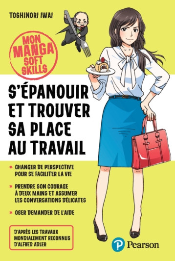 S épanouir et trouver sa place au travail - Toshinori Iwai - PEARSON