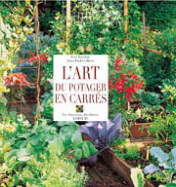 L'art du potager en carrés - Éric Prédine - EDISUD