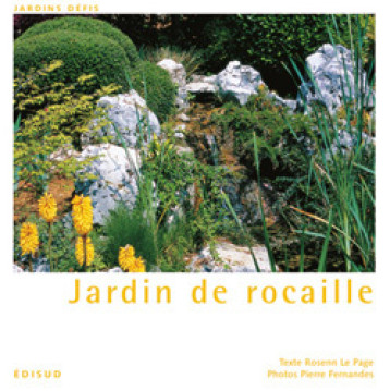 JARDIN DE ROCAILLE -  FERNANDES P/LE PAGE - EDISUD