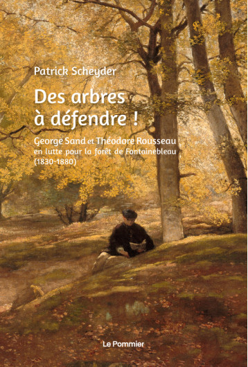 Des arbres à défendre ! - Patrick Scheyder - POMMIER