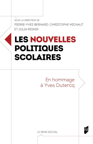 Les nouvelles politiques scolaires - Julia Resnik - PU RENNES