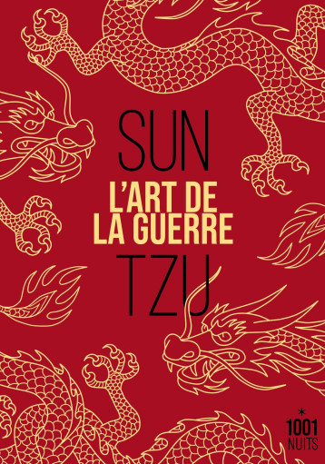 L'art de la guerre - Sun Tzu - 1001 NUITS