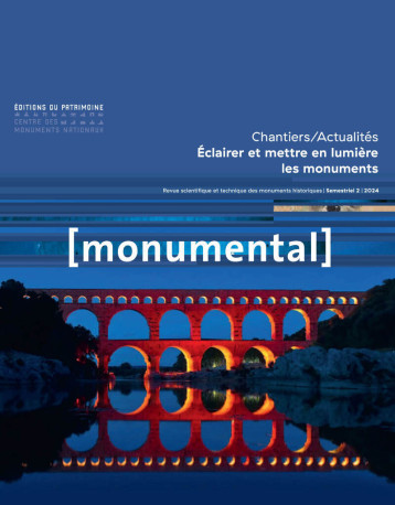 Monumental 2024-2. Éclairer et mettre en lumière les monuments -  Collectif - PATRIMOINE