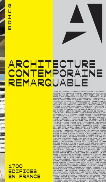 Architecture contemporaine remarquable - 1700 édifices en France - Richard Klein - PATRIMOINE