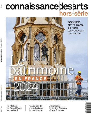 LE PATRIMOINE EN FRANCE 2024 -  - CONNAISSAN ARTS