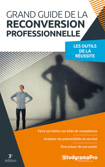 Grand guide de la reconversion professionnelle -  - STUDYRAMA