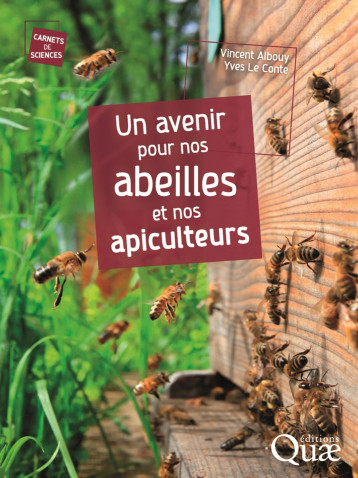 Un avenir pour nos abeilles et nos apiculteurs - Vincent Albouy - QUAE