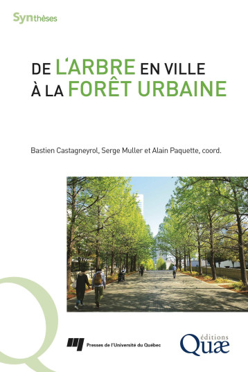 De l'arbre en ville à la forêt urbaine -  CASTAGNEYROL BASTIEN - QUAE