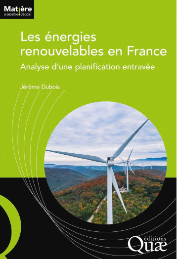 Les énergies renouvelables en France - Jérôme Dubois - QUAE