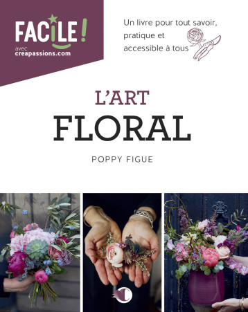 Art floral - Nouvelle édition - Sophie Pujol - CREAPASSIONSCOM