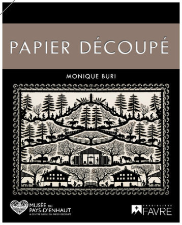 Papier découpé - Antonin Scherrer - FAVRE