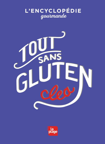 Tout sans gluten -  Clea - LA PLAGE