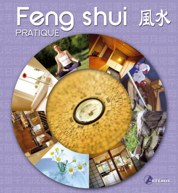 Le feng shui pratique - Iona Purti - ARTEMIS