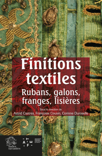 Finitions textiles -  CASTRES ASTRID - INDES SAVANTES