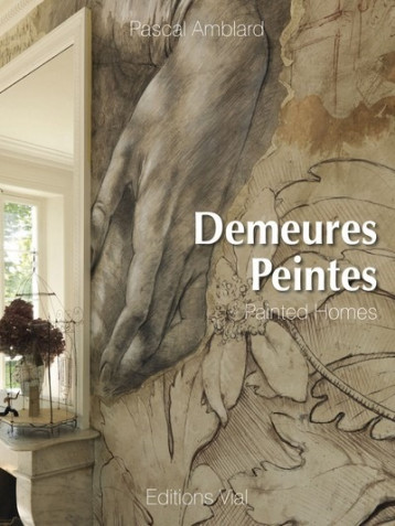 DEMEURES PEINTES - Pascal Amblard - VIAL