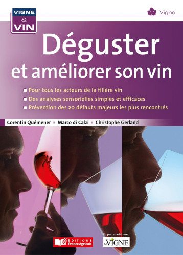 Déguster et améliorer son vin - Corentin Quémener - FRANCE AGRICOLE