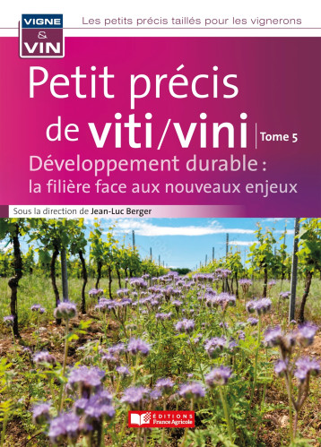 Petit précis vigne et vin : environnement - Jean-Luc Berger - FRANCE AGRICOLE