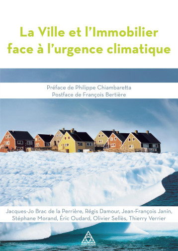 La Ville et l'Immobilier face à l'urgence climatique - Eric Oudard - PONTS CHAUSSEES