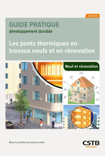 Les ponts thermiques en travaux neufs et en rénovation -  FARKH SALEM - CSTB