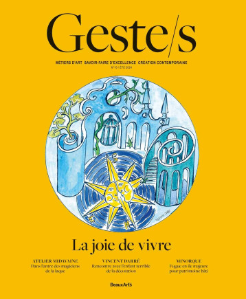 Geste/s n°10 : La joie de vivre -  Collectif - BEAUX ARTS ED